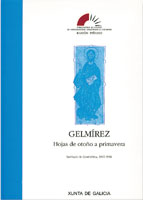 Logo Gelmírez. Hojas de otoño a primavera. Edición facsímile (Santiago de Compostela, 1945-1946)