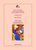 Logo Pola Melhor Dona de Quantas fez Nostro Senhor. Homenaxe á Profesora Giulia Lanciani